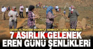7 asırlık gelenek: Eren Günü şenlikleri