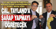 Tayland’ın Ankara Büyükelçiliği Maslahatgüzarı Charkrienorrathip Sevikul şarap için destek istedi