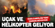 Kızılcabölük yangını büyüyor, uçak ve helikopter yolda