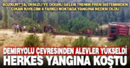 Demiryolu çevresinde başlayan yangın için herkes seferber oldu