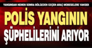 Polis, Honaz Dağı’nda çıkan yangının şüphelilerini arıyor