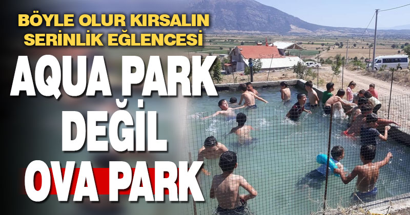 Çocuktan sıcaktan bunalınca sulama havuzu yüzme havuzu oldu