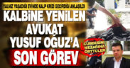 Kalbine yenilen genç avukat toprağa verildi