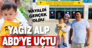 SMA hastası Yağız Alp bebek, tedavi için Amerika’ya uçtu