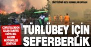 Bölge illerden Buldan Türlübey yangınına takviye ekipler gönderildi