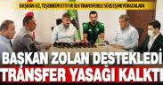 Denizlispor Başkanı Uz: Transfer yasağı kalktı