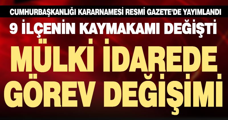 Denizli’de 9 ilçesinin kaymakamı değişti