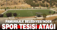 Pamukkale Belediyesi’nden spor tesisi atağı