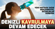 Denizli’de sıcak hava dalgası devam edecek