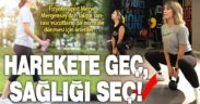 Fizyoterapist Merve Mergensoy’dan ‘harekete geç, sağlığı seç’ çağrısı