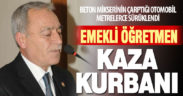Buldan’da beton mikseri otomobile çarptı, emekli öğretmen hayatını kaybetti
