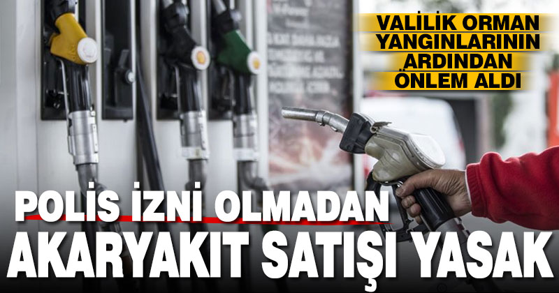 Valilik açıktan akaryakıt satışını izne bağladı