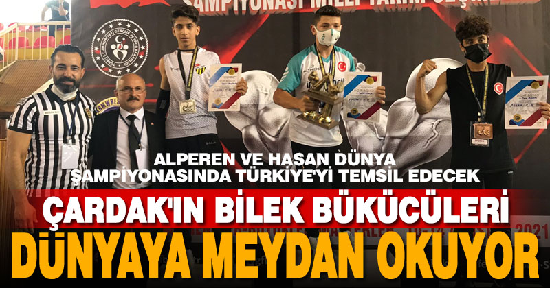Çardaklı sporcular bilek güreşinde Türkiye’yi dünyada temsil edecek