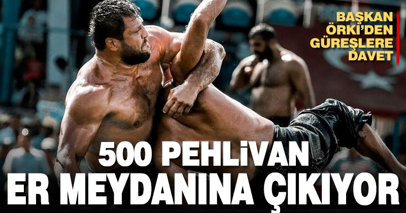 Başkan Örki’den güreşlere davet