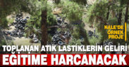 Kale’de atık lastikler eğitime destek için toplanacak
