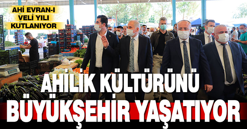 Ahi Evran-ı Veli Yılı kutlanıyor
