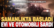 Samanlıkta çıkan yangın sıçradığı ev ve otomobili küle çevirdi