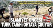 Denizli, Muğla ve Antalya’daki kurgan kazılarında İslamiyet öncesi Türklere ait izlere rastlandı