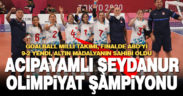 Acıpayamlı Şeydanur’un da yer aldığı Goalball Milli Takımı olimpiyat şampiyonu oldu