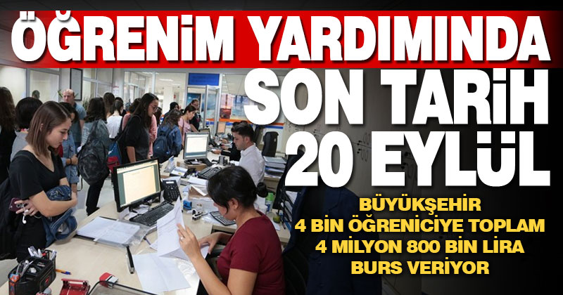 Büyükşehir’in öğrenim yardımı başvuruları bitiyor