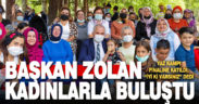 Başkan Zolan yaz kampı finalinde kadınlara buluştu