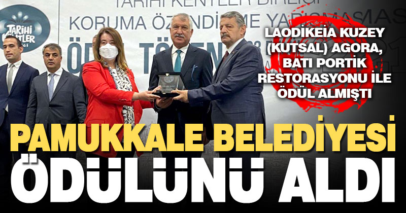 Pamukkale Belediyesi ödülünü aldı