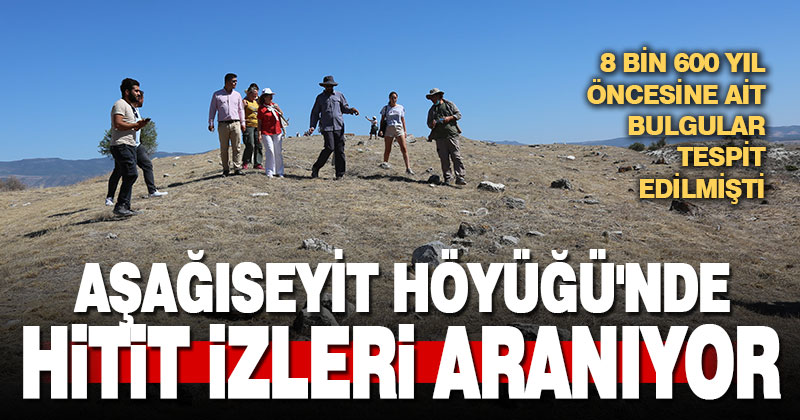 Denizli’de kazıların başladığı Aşağıseyit Höyüğü’nde Hitit izleri aranıyor
