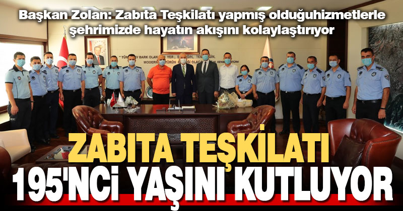 Zabıta teşkilatı 195’nci yaşını kutluyor