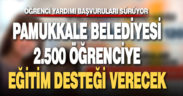 Pamukkale’de eğitim yardımı başvuruları sürüyor