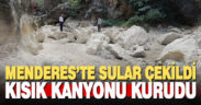 Büyük Menderes Nehri üzerindeki Kısık Kanyonunda sular çekildi