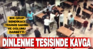 Denizli’de bir dinlenme tesisi sahibi ve oğlu, darbedildikleri iddiasıyla suç duyurusunda bulundu