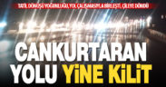 Cankurtaran’da tatil dönüşü ve yol çalışması çilesi