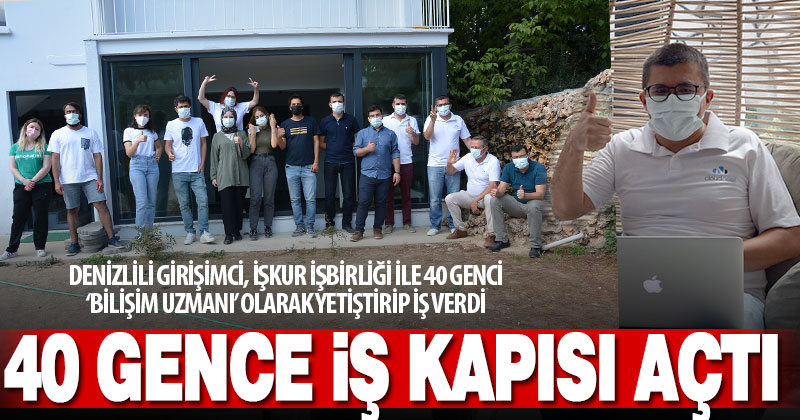 İŞKUR ve Denizlili girişimci sayesinde 40 genç yazılımcı olup işe başladı
