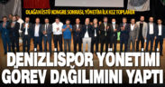 Denizlispor’da yönetim kurulu görev dağılımı yaptı