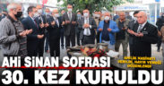 Ahi Sinan Sofrası 30. kez kuruldu