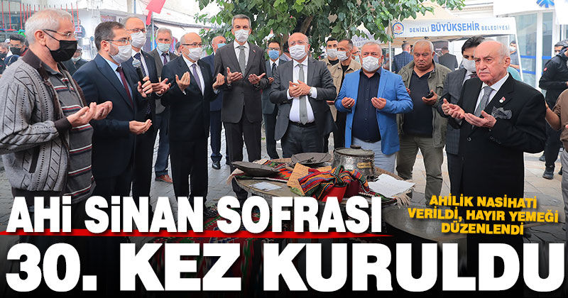 Ahi Sinan Sofrası 30. kez kuruldu