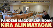 Buldan Belediyesi, pandemi mağdurlarından kira almayacak