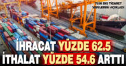 TÜİK dış ticaret verilerini açıkladı