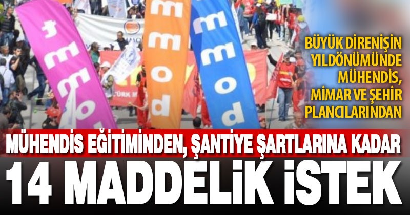 ‘Mühendis, Mimar ve Şehir Plancıları Günü’nde TMMOB’dan 14 maddelik istek