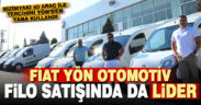 Fiat Yön Otomotiv filo satışında lider