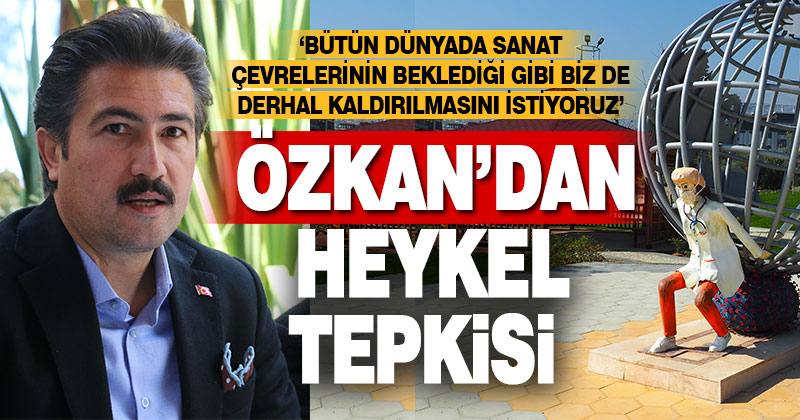 AK Parti’li Özkan, tartışılan “sağlıkçı heykellerinin” kaldırılmasını istedi