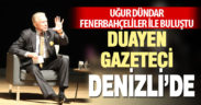 Uğur Dündar, Fenerbahçelilerle buluştu