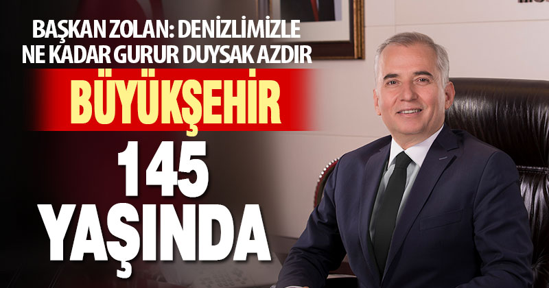 Denizli Büyükşehir Belediyesi kuruluşunun 145. yılını kutluyor