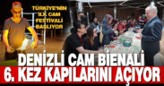 Denizli Cam Bienali 6. kez kapılarını açıyor