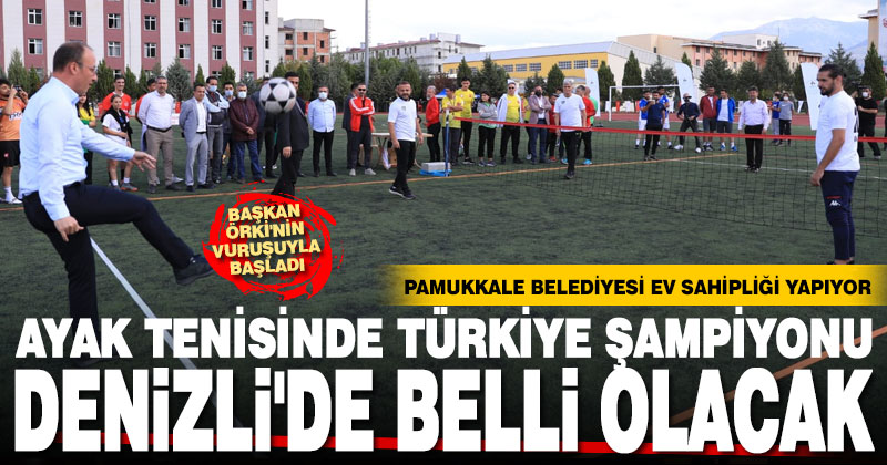 Ayak Tenisi Şampiyonası Pamukkale’de başladı