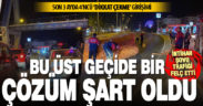 Üst geçitteki ‘intihar şovuna’ ekipler müdahale etti, trafik durdu