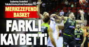 Yukatel Merkezefendi Belediyesi, Gaziantep Basketbol’a farklı yenildi: 82-49