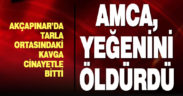 Denizli’de amca yeğen arasında çıkan tartışmada, yeğen öldü