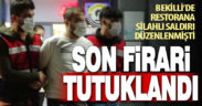 Gazinoya silahlı ile ilgili aranan son zanlı yakalandı