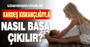 Uzmanından uyarılar: Kardeş bekleyen çocuğa nasıl davranılmalı?